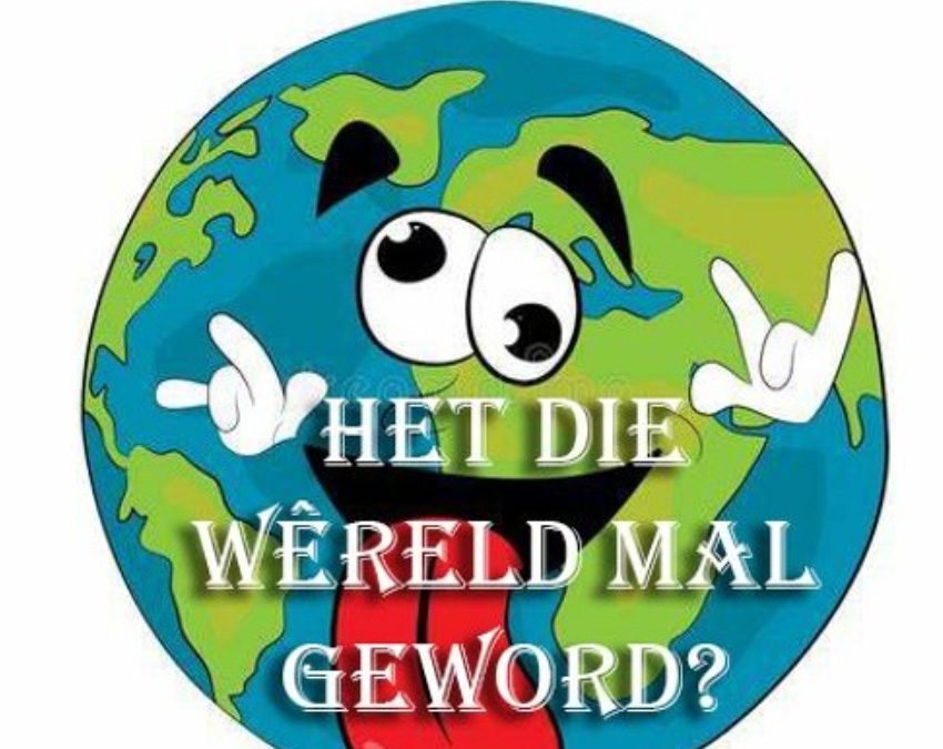 Het die wêreld mal geword? (2023)